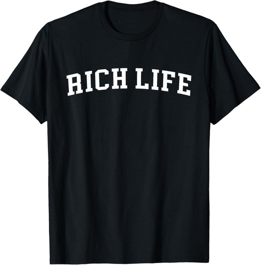 Rich Life T-Shirt - T-Shirt | Black