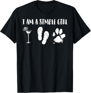 I Am A Simple Girl Shirt | Cute Urban Street Wear Gift T-Shirt - T-Shirt | Black