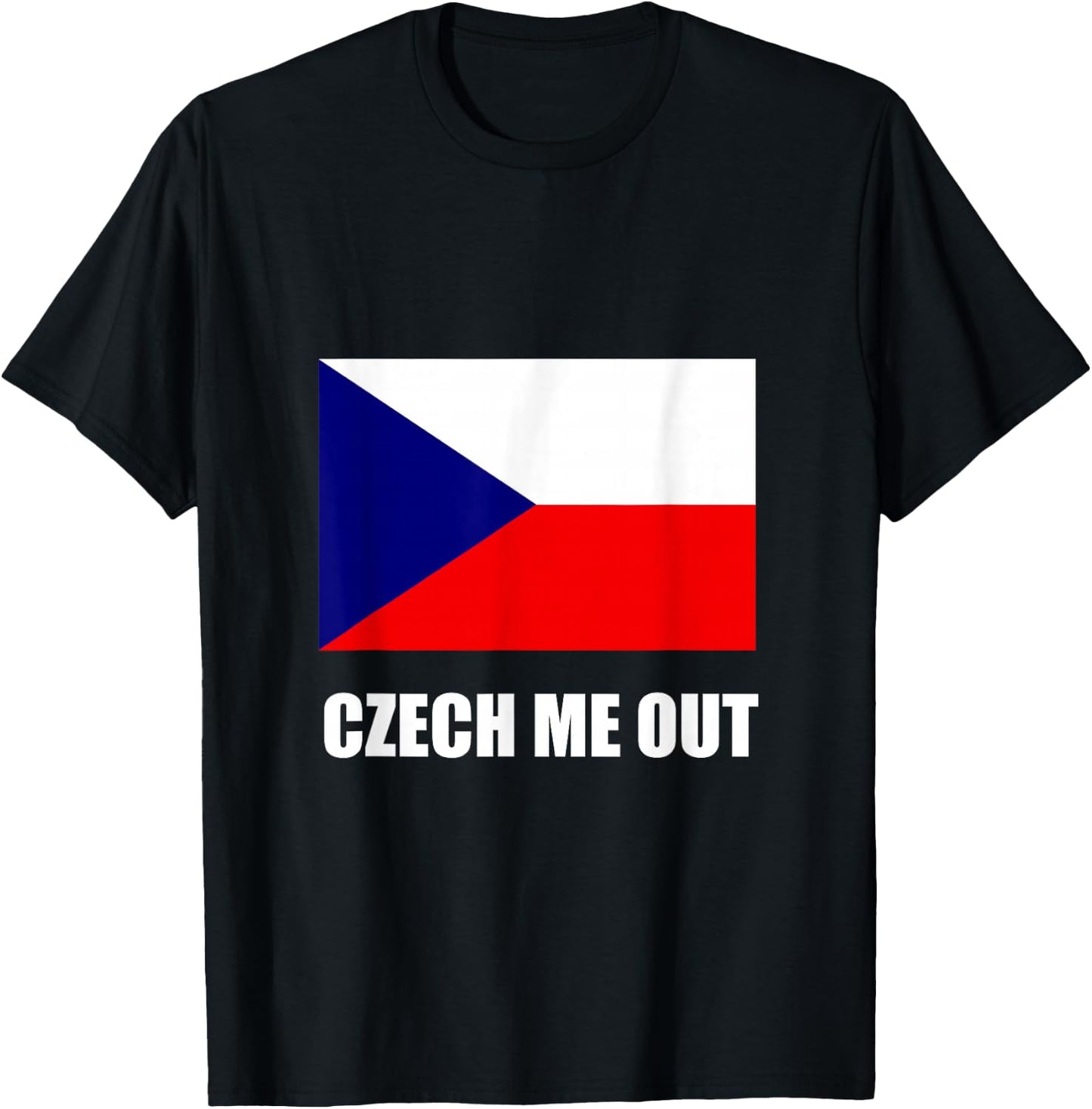 Czech Me Out Funny T-Shirt - T-Shirt | Black