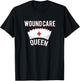Wound Care Queen Shirt: Funny Nurse LPN CNA RN T-Shirt - T-Shirt | Black