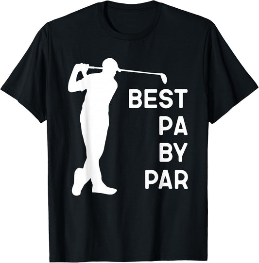 Best Pa By Par Golf Gift Father's Day Christmas T-Shirt - T-Shirt | Black