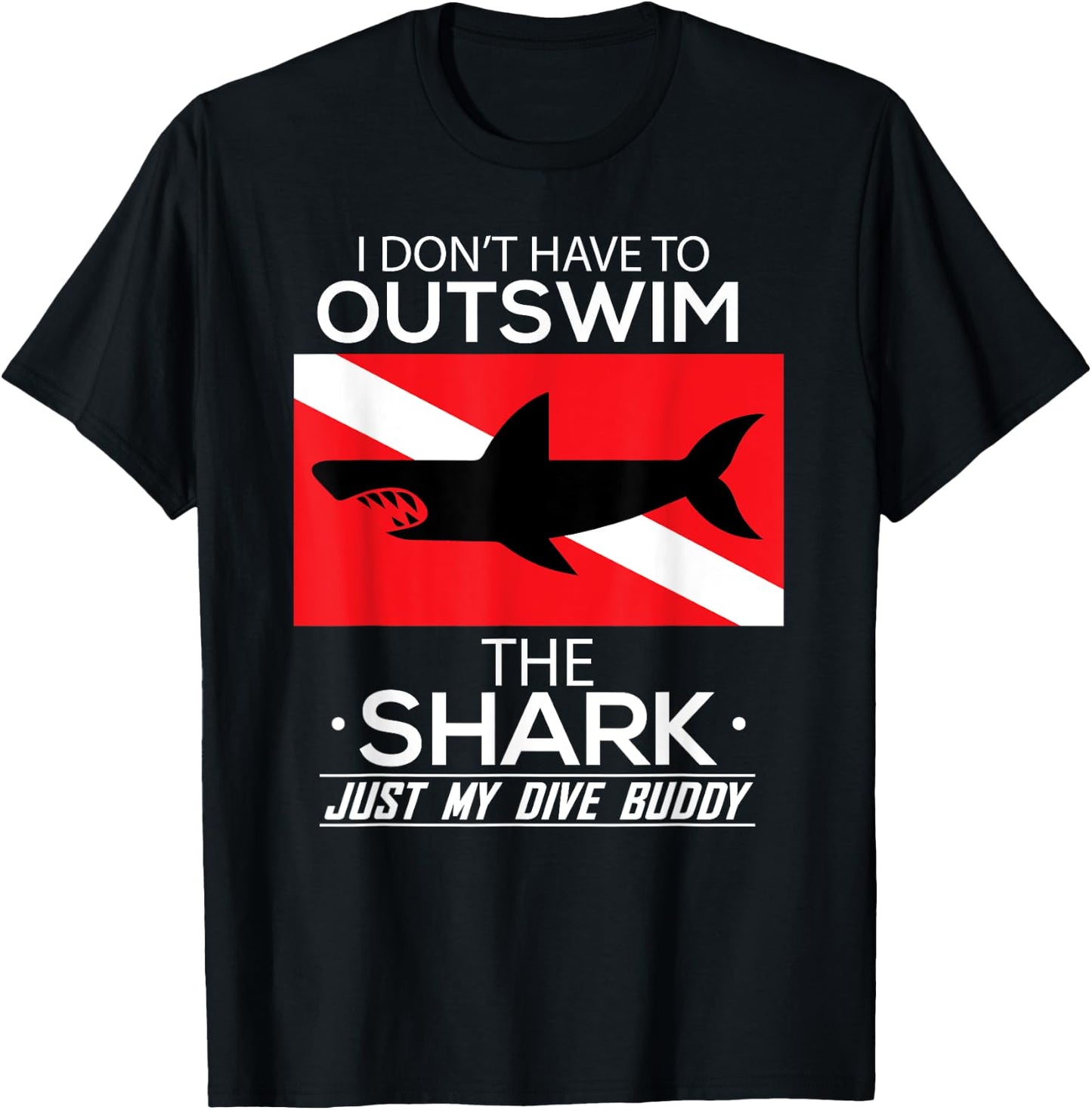 Out Swim My Dive Buddy Funny Shark Scuba Diving Diver T-Shirt - T-Shirt | Black
