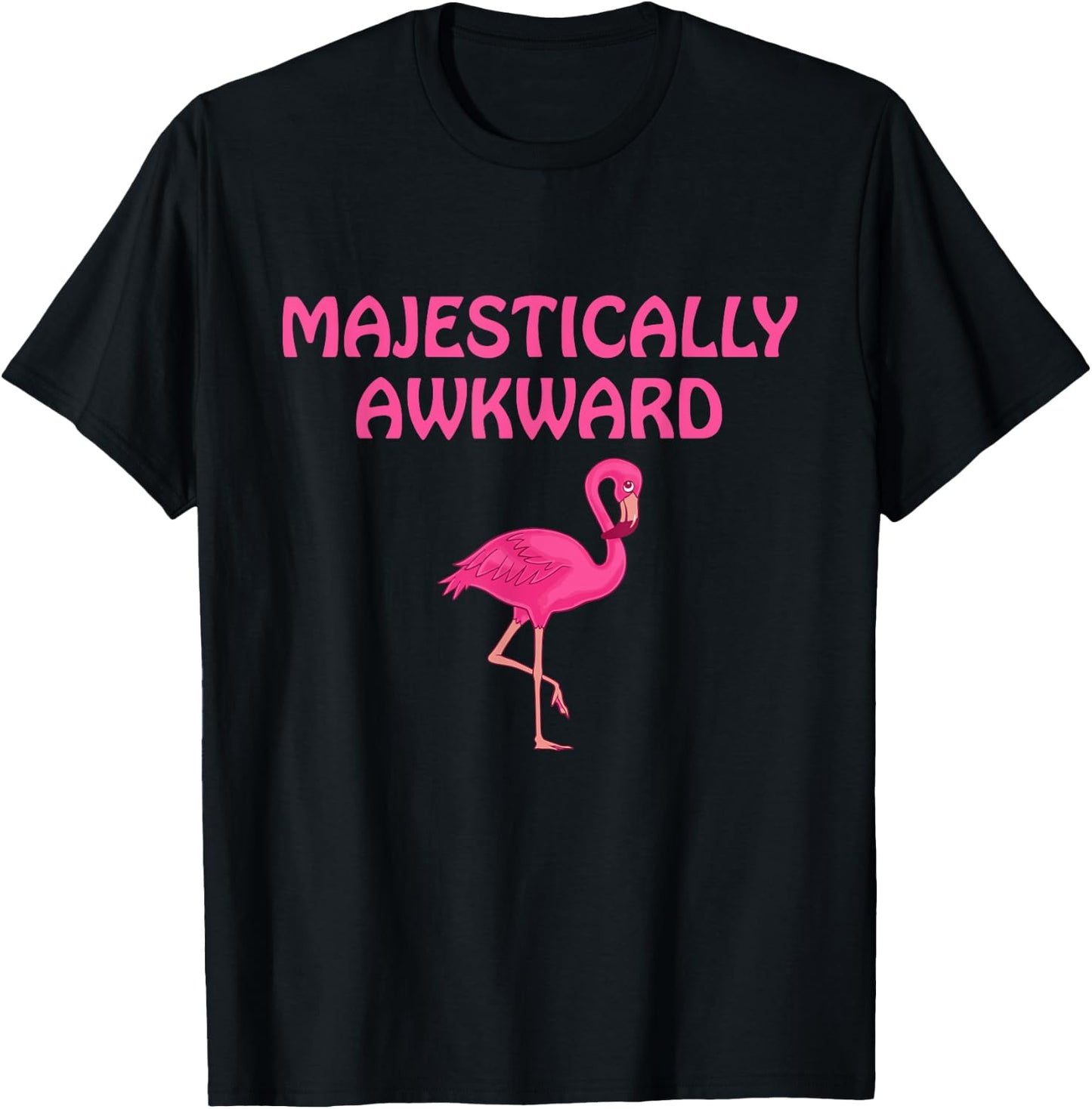 Majestically Awkward Flamingo Lover T-Shirt - T-Shirt | Black