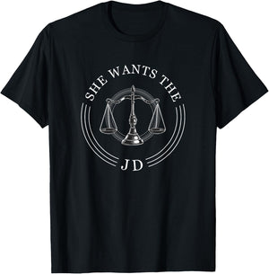 She Wants The JD Funny for Law School Students T-Shirt - T-Shirt | Black