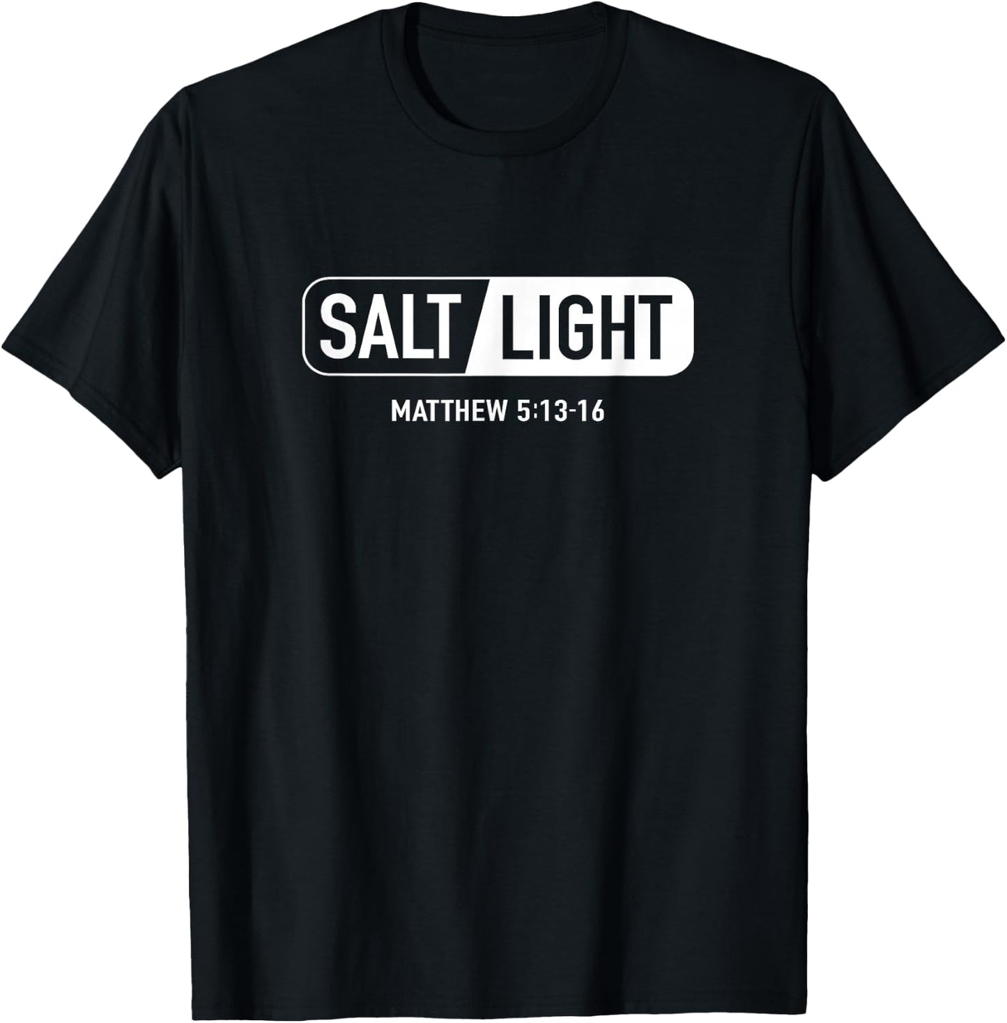 Salt Light Matthew 5:13-16 T-Shirt - T-Shirt | Black
