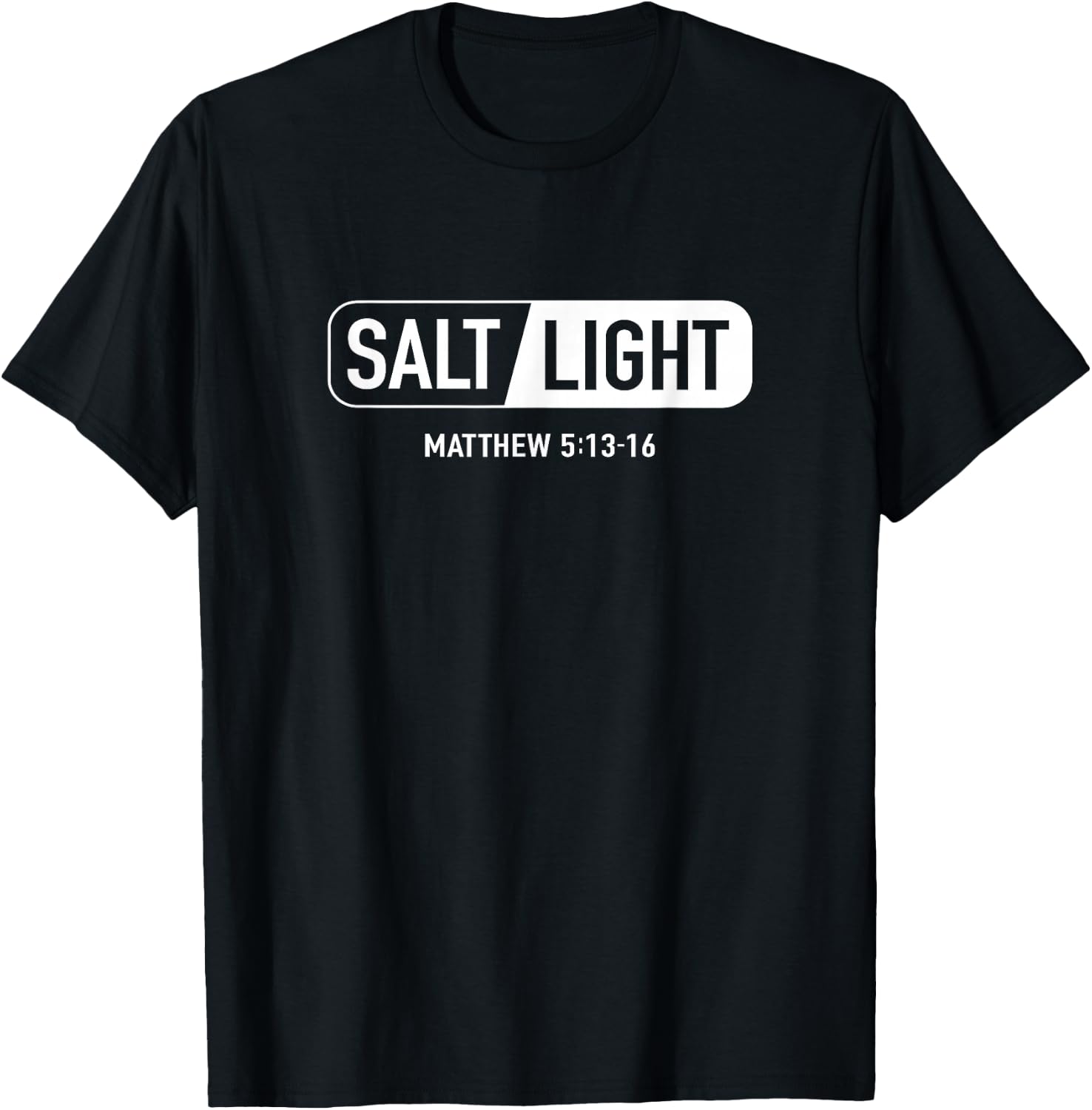 Salt Light Matthew 5:13-16 T-Shirt - T-Shirt | Black