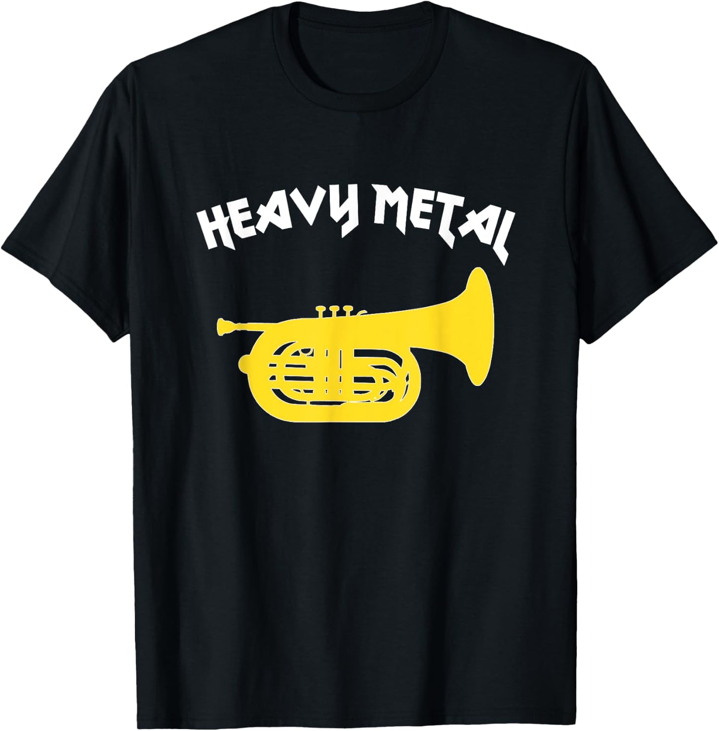 HEAVY METAL - Funny Marching Band/ Funny Marching Baritone T-Shirt - T-Shirt | Black
