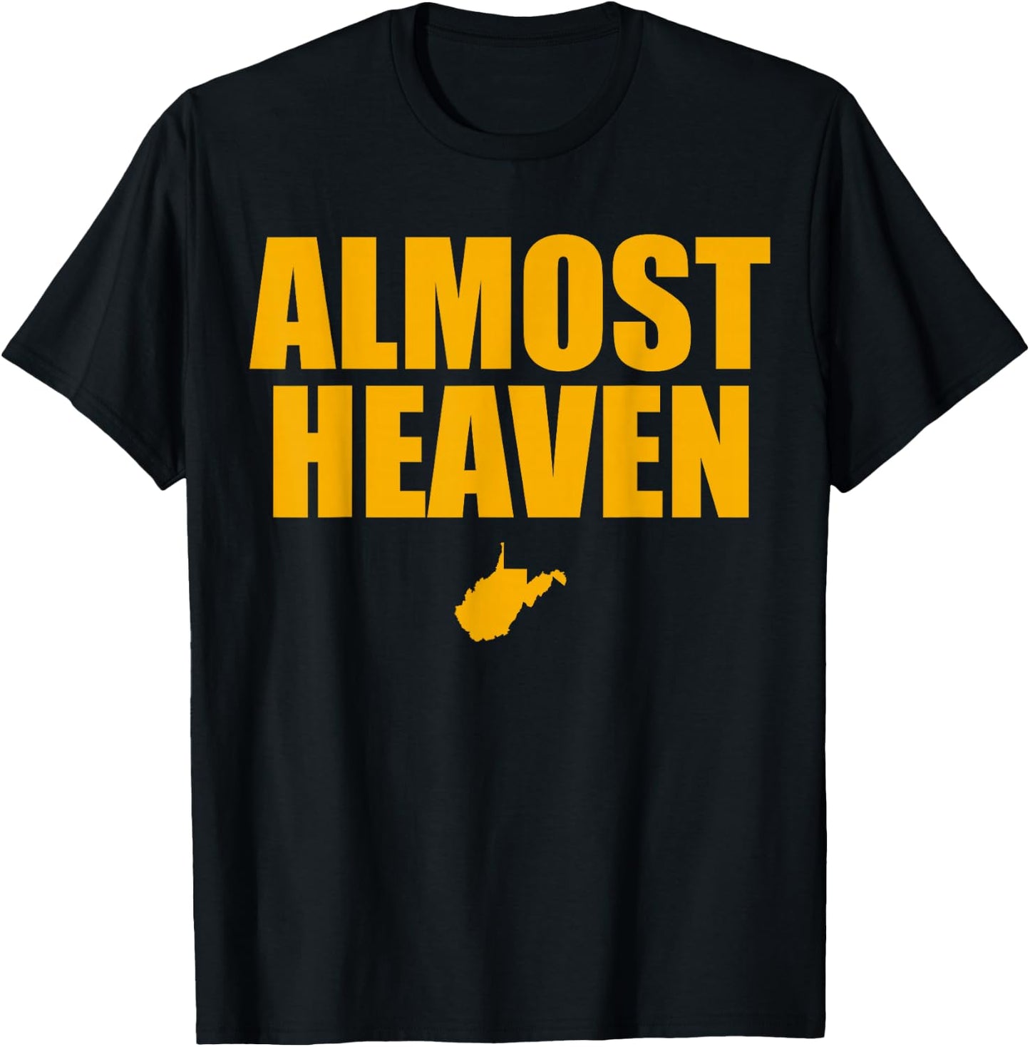 Almost Heaven, West Virginia T-Shirt - T-Shirt | Black