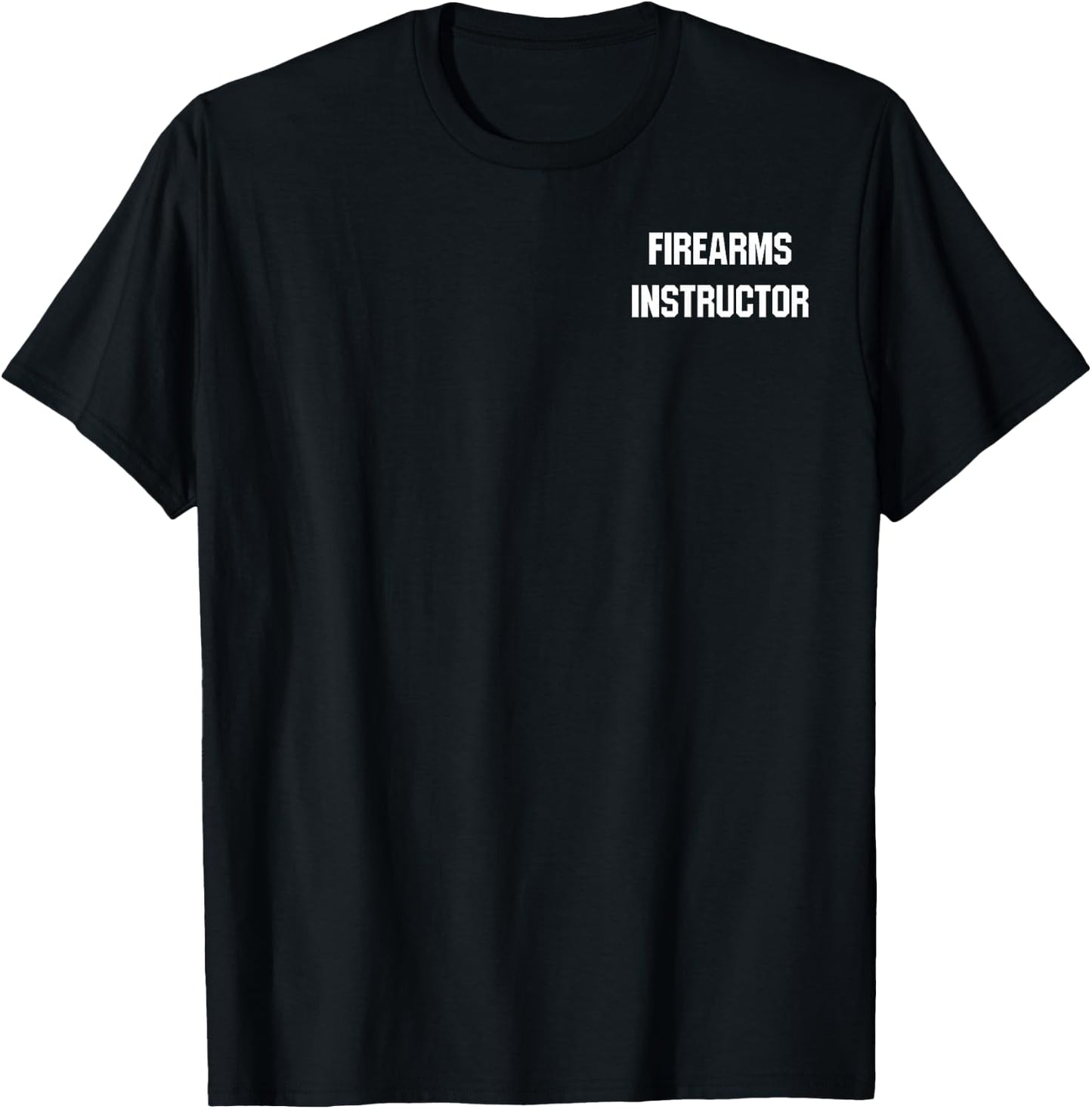 Firearms Instructor Shirt Logo T-Shirt - T-Shirt | Black