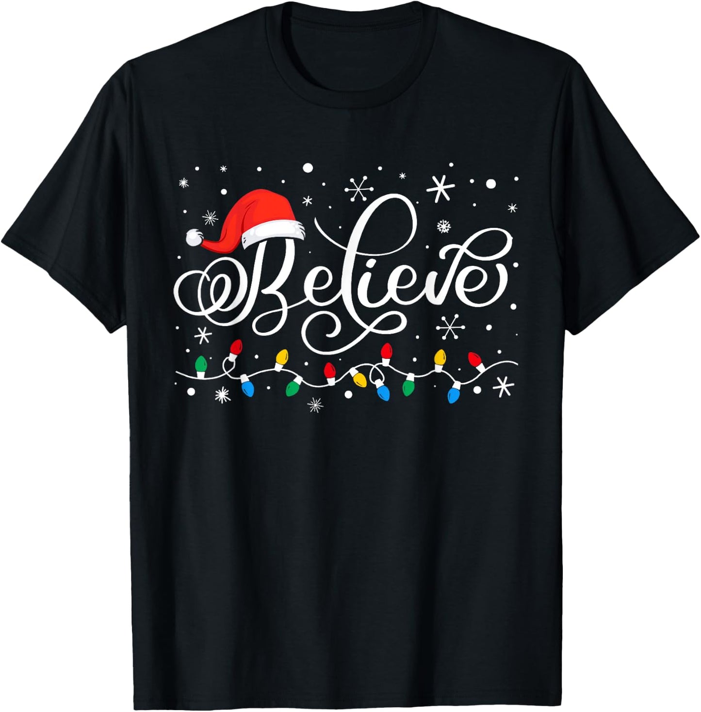Funny Christmas Believe Santa Claus Christmas Men Women Kids T-Shirt - T-Shirt | Black