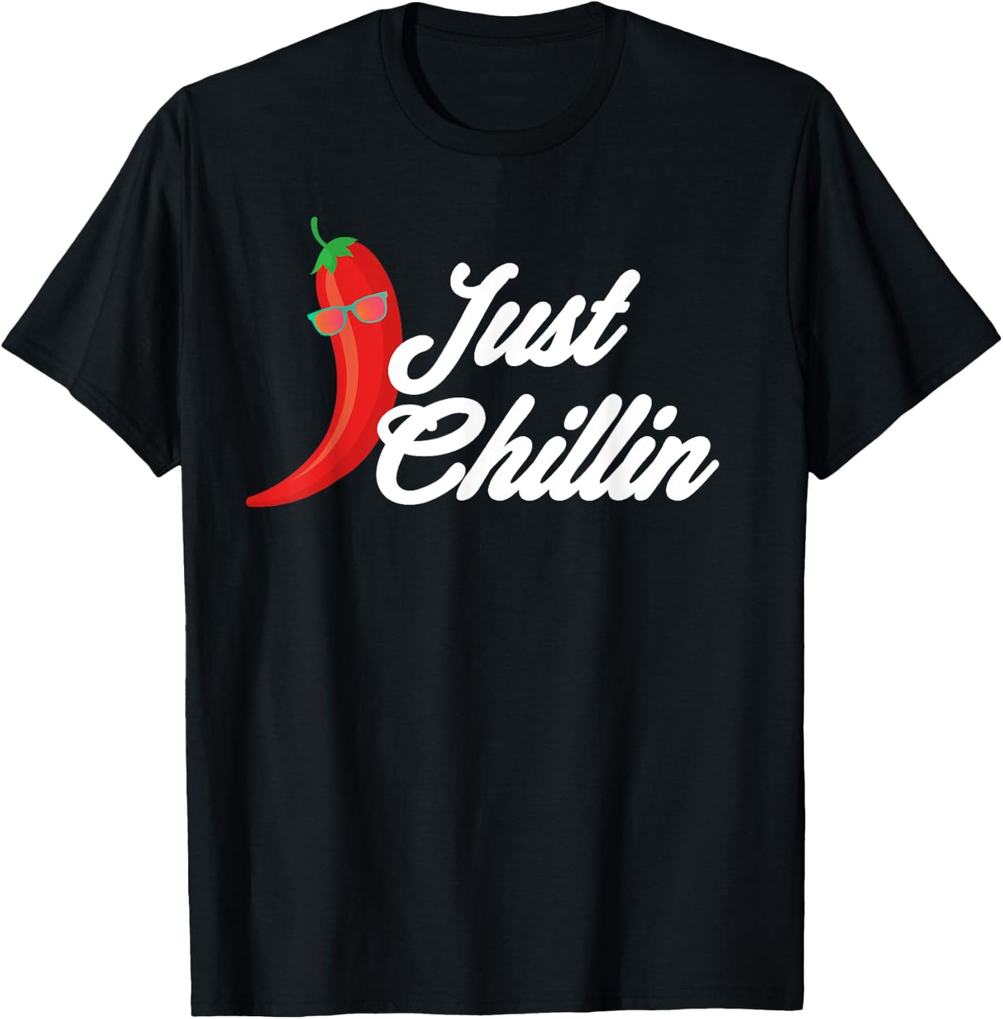 Funny Just Chillin Chili Pepper Shirt For Spicy Food Lovers T-Shirt - T-Shirt | Black