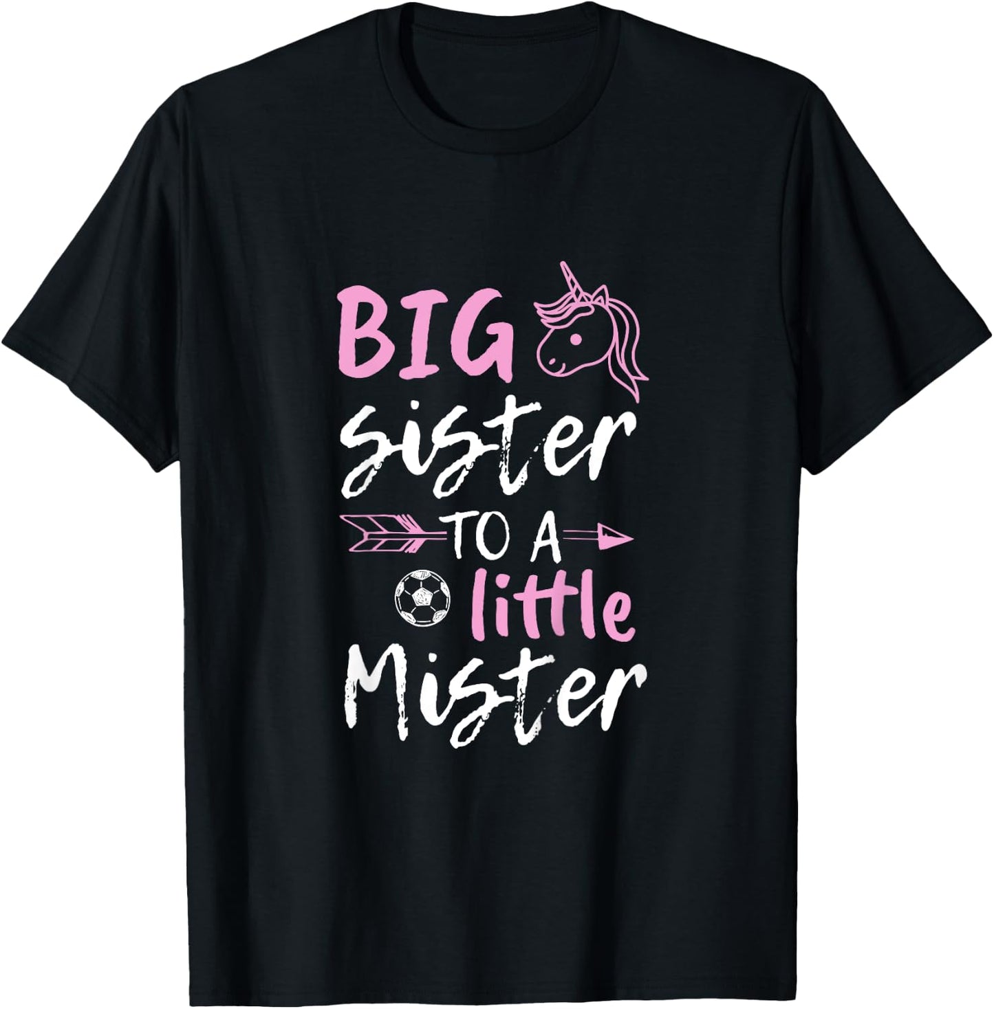 Big Sister to a Little Mister Unicorn T Shirt T-Shirt - T-Shirt | Black