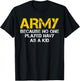 Army Because No One Played Navy As A Kid Funny Army Vintage T-Shirt - T-Shirt | Black