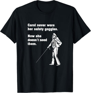 Carol Safety Goggles Shirt| Funny Science | Chemistry T-Shirt - T-Shirt | Black
