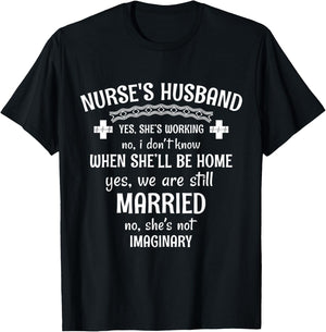 Nurse's Husband Yes. She's Working T-Shirt - T-Shirt | Black