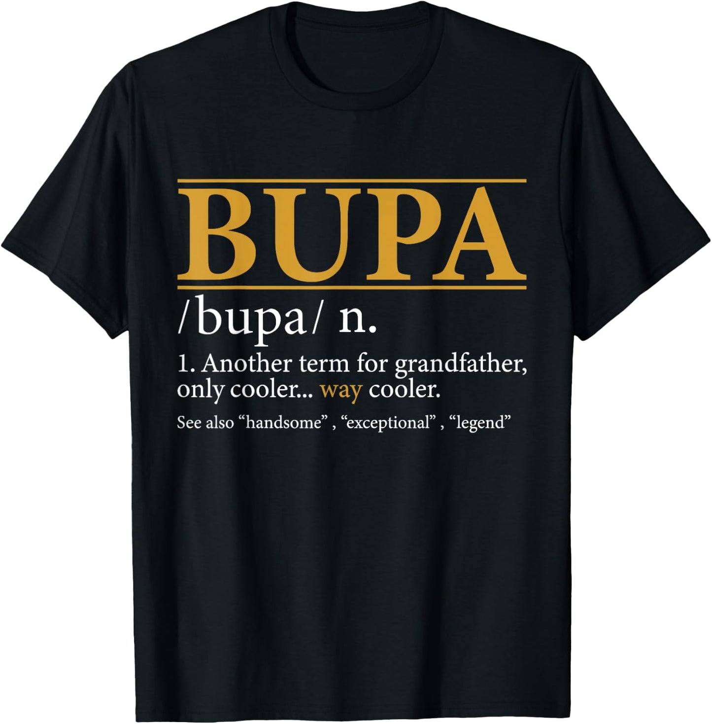 Funny BUPA definition Fathers day gift Grandpa gift T-Shirt - T-Shirt | Black