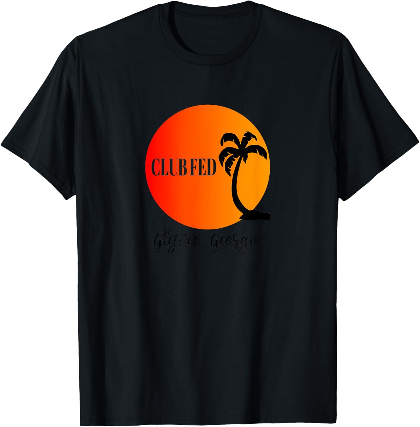 Law Enforcement Retirement - Club Fed - Glynco Georgia T-Shirt - T-Shirt | Black