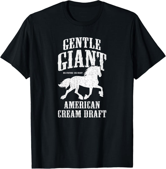 Gentle Giant - American Cream Draft Horse Shirt T-Shirt - T-Shirt | Black