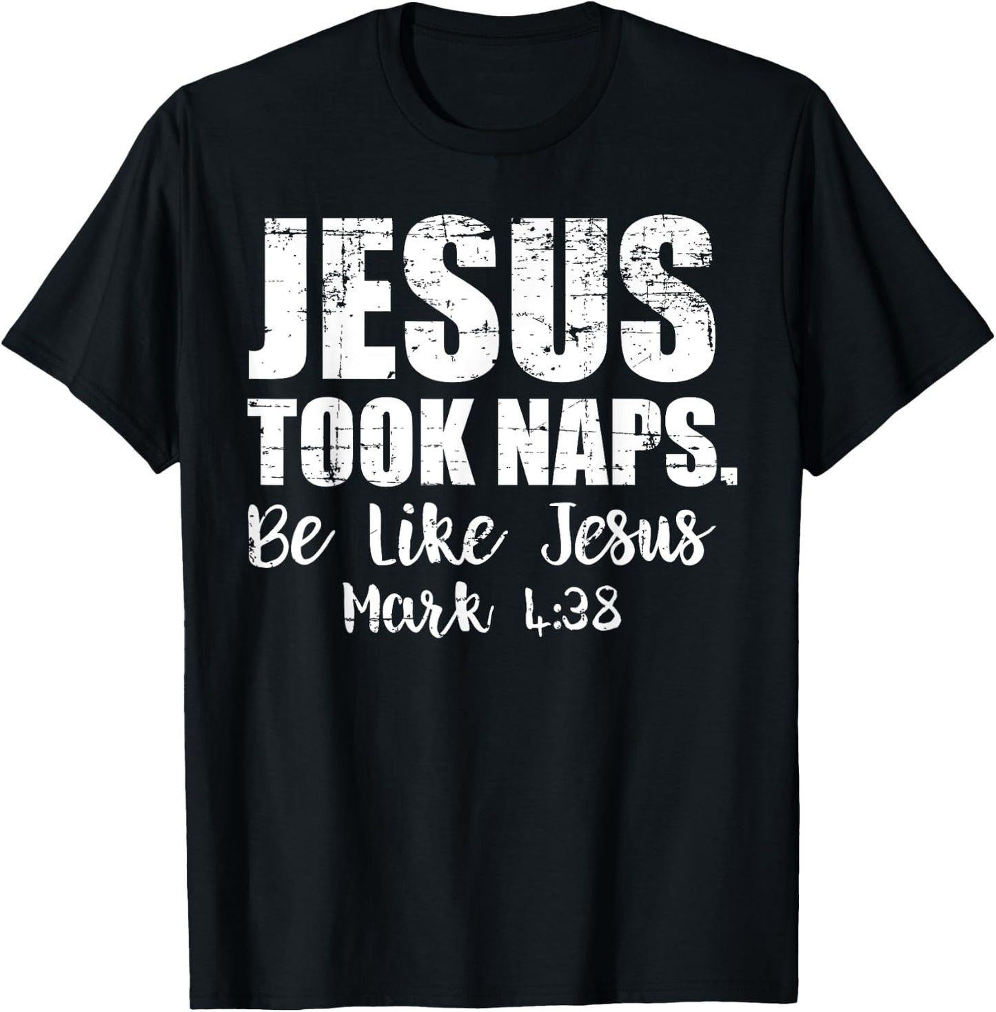 Jesus Took Naps Shirt Be Like Funny Christmas Gift Christian T-Shirt - T-Shirt | Black