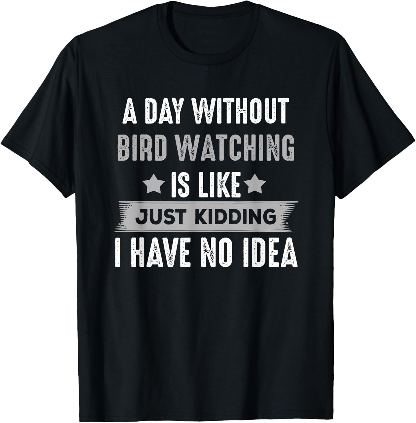 Funny Bird Watching , Gifts For Bird Lovers, Birders T-Shirt - T-Shirt | Black