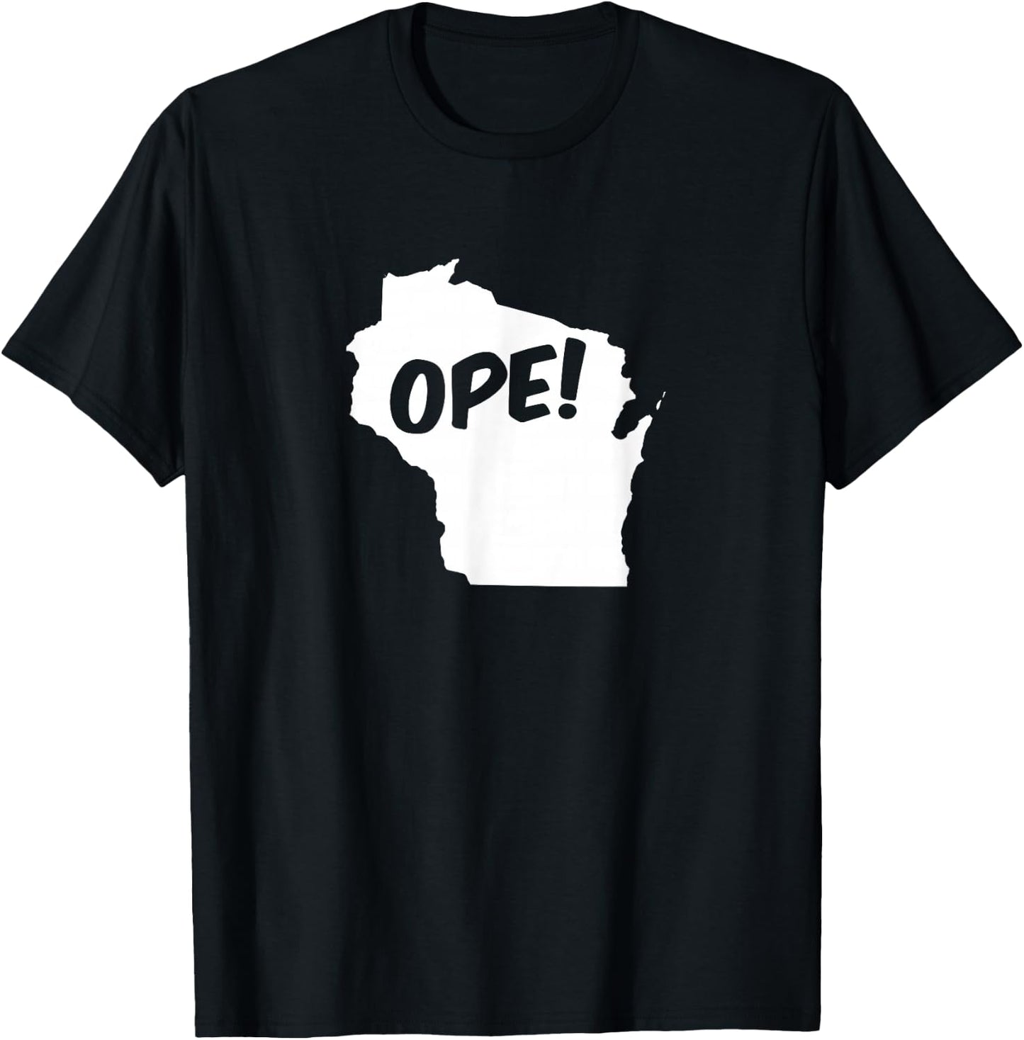 Ope Wisconsin State Outline Silhouette Wholesome Funny T-Shirt - T-Shirt | Black