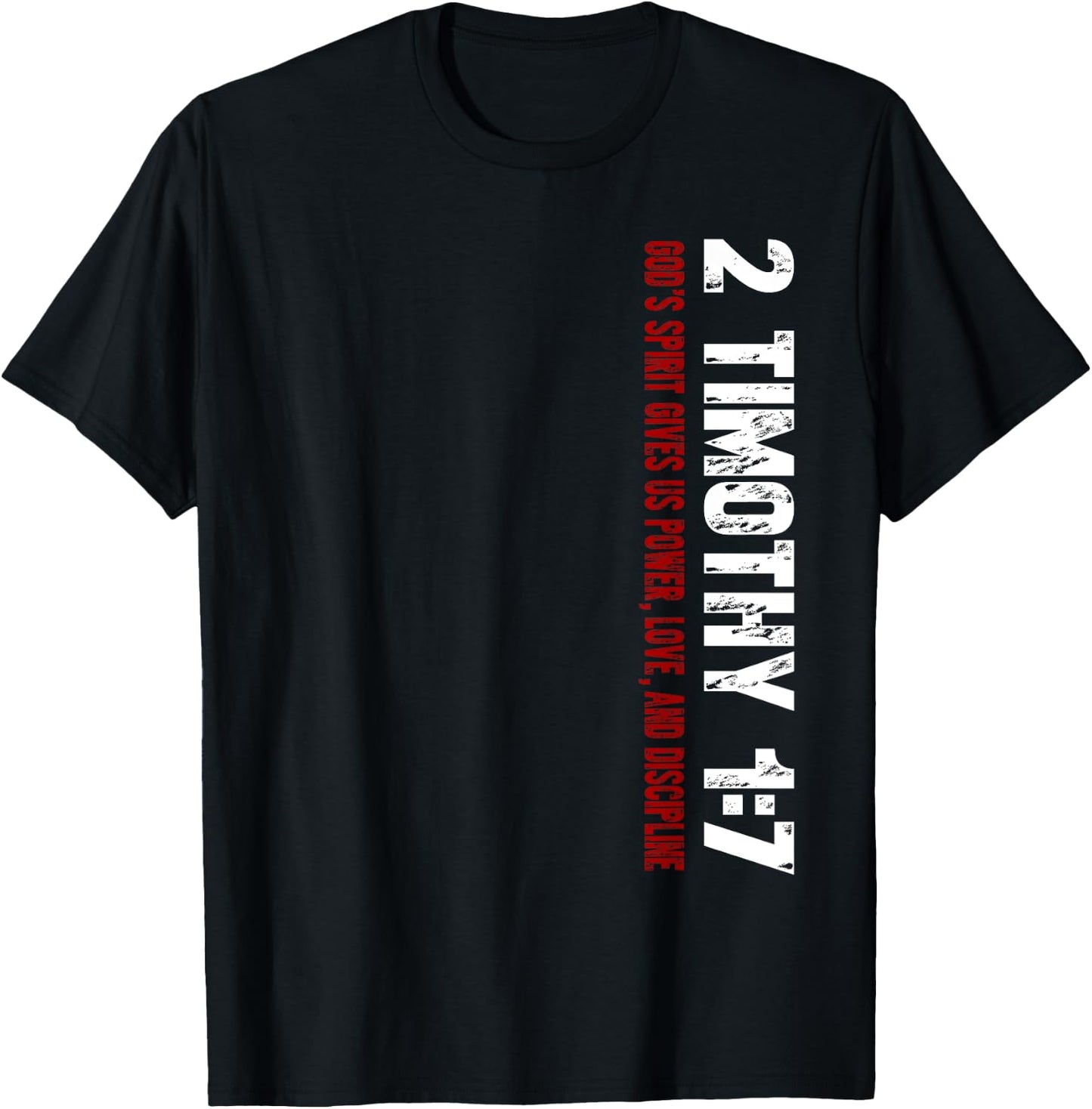 Christian 2 Timothy 1:7 T-Shirt - T-Shirt | Black