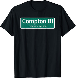 Compton - Highway Sign Hip Hop Rap T-Shirt - T-Shirt | Black