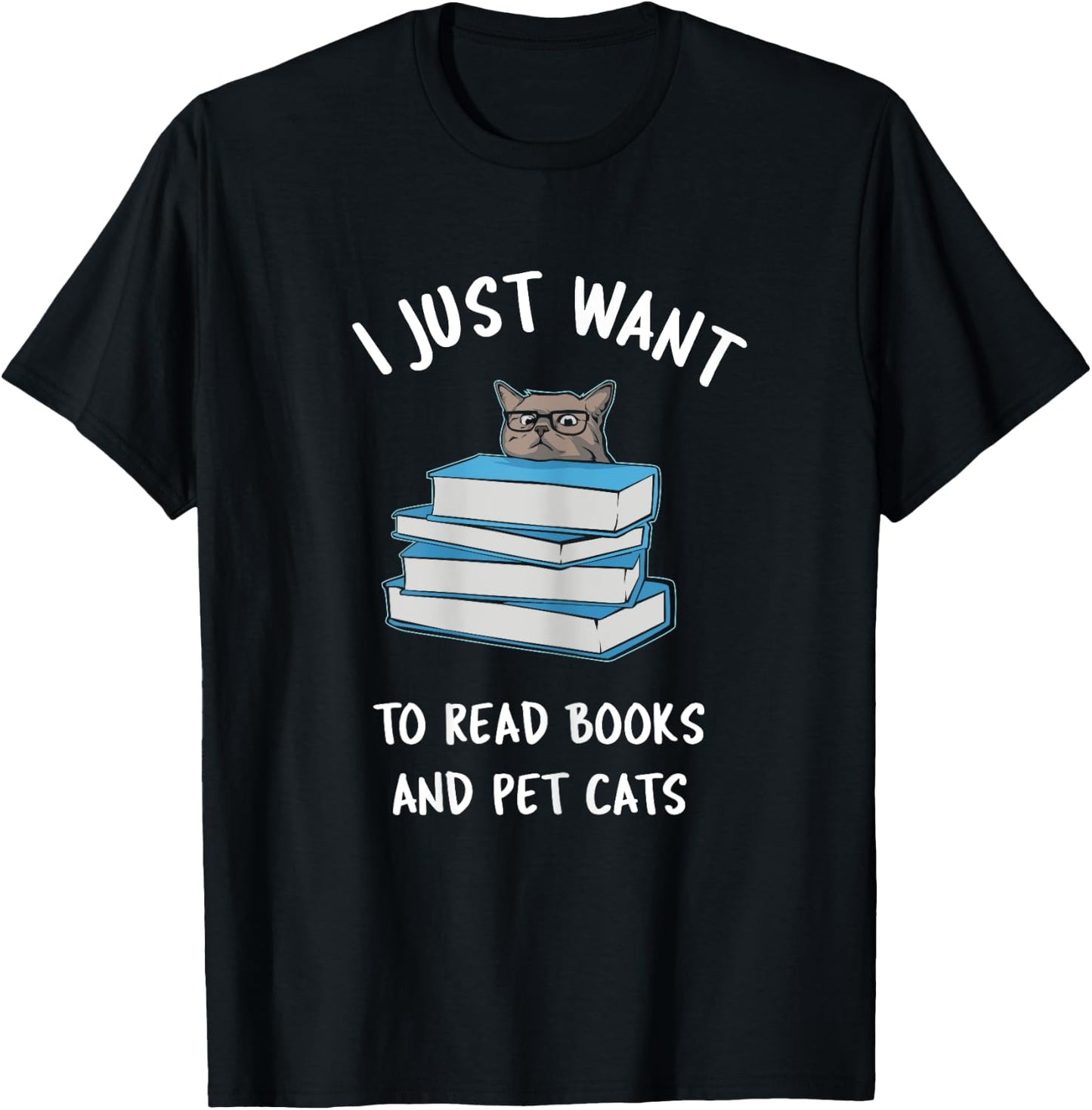 I just want to read books and pet cats - russian blue T-Shirt - T-Shirt | Black