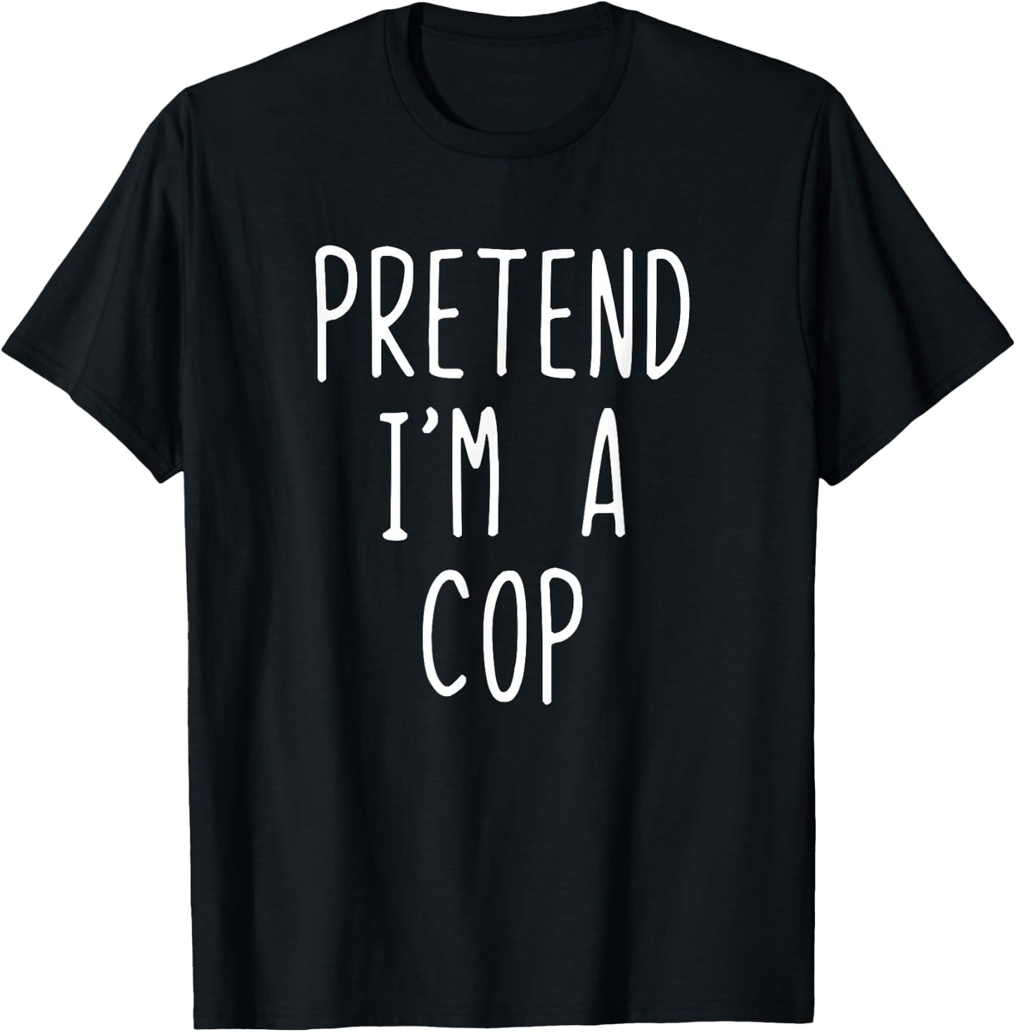 Pretend I'm A Cop Costume Halloween Lazy Kids Police Officer T-Shirt - T-Shirt | Black