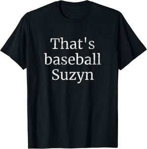 That's Baseball Suzyn New York Vintage T-Shirt - T-Shirt | Black