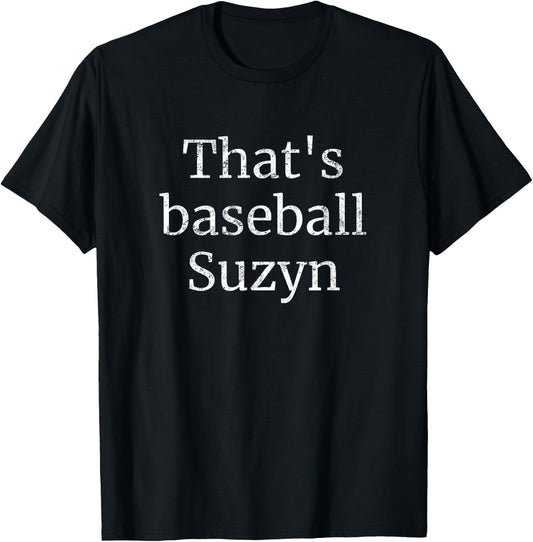 That's Baseball Suzyn New York Vintage T-Shirt - T-Shirt | Black
