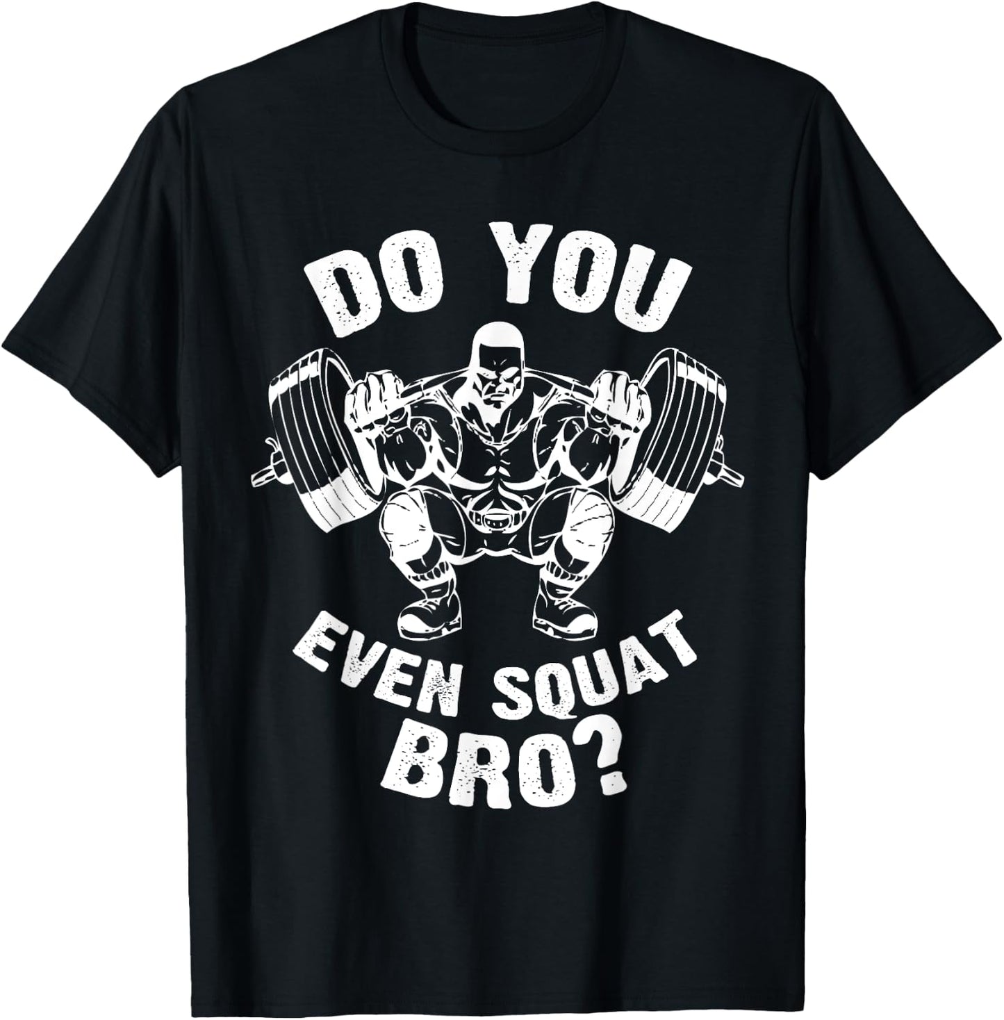 Do You Even Squat Bro Workout Gym Shirt Women T-Shirt - T-Shirt | Black