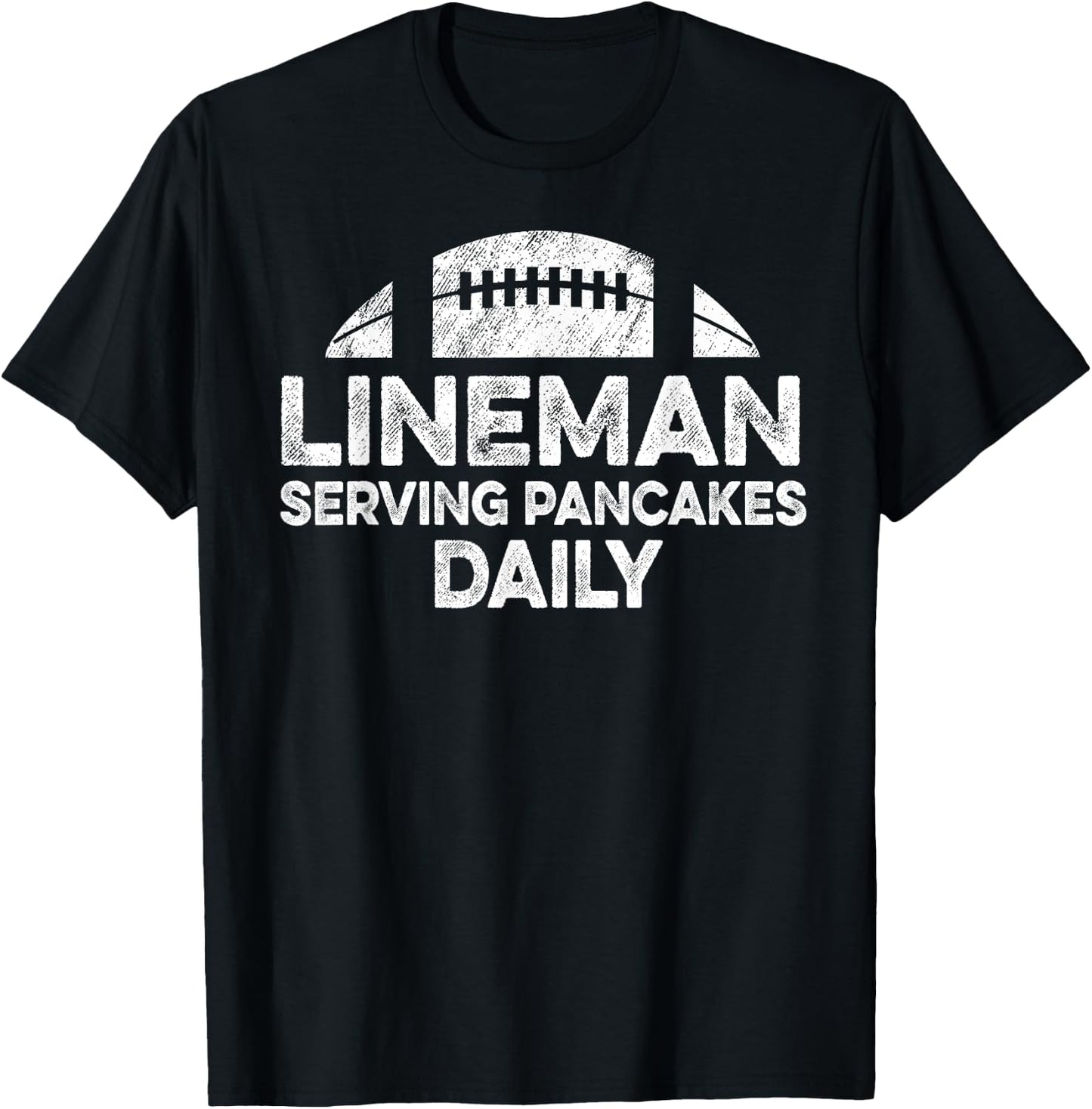 Lineman Serving Pancakes Daily Football Offensive Lineman T-Shirt - T-Shirt | Black