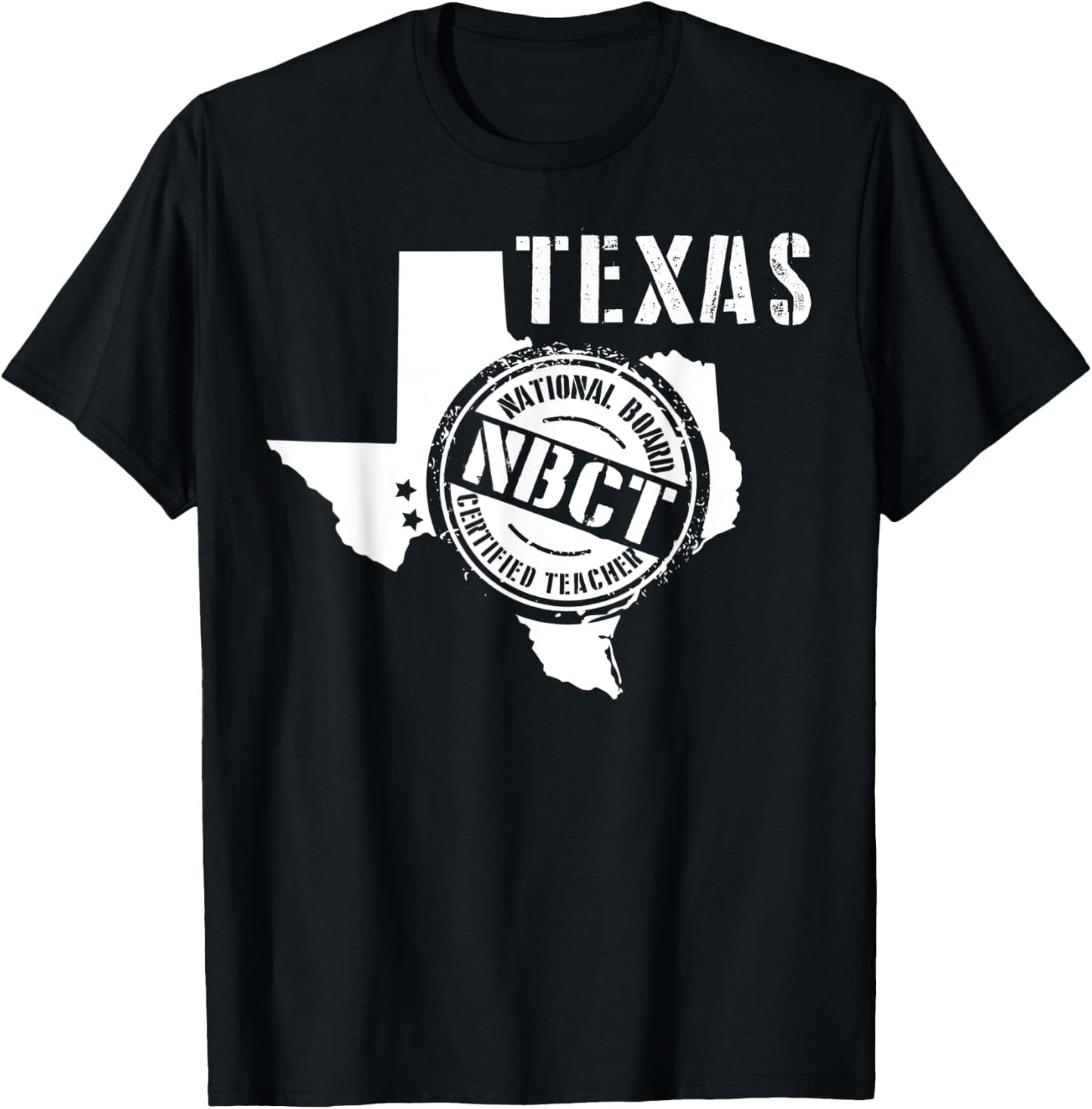 Texas National Board Certified Teacher NBCT T-Shirt - T-Shirt | Black