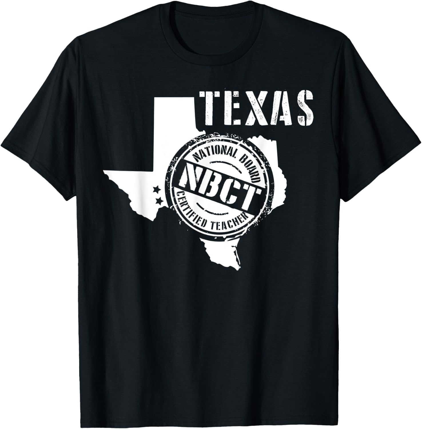Texas National Board Certified Teacher NBCT T-Shirt - T-Shirt | Black
