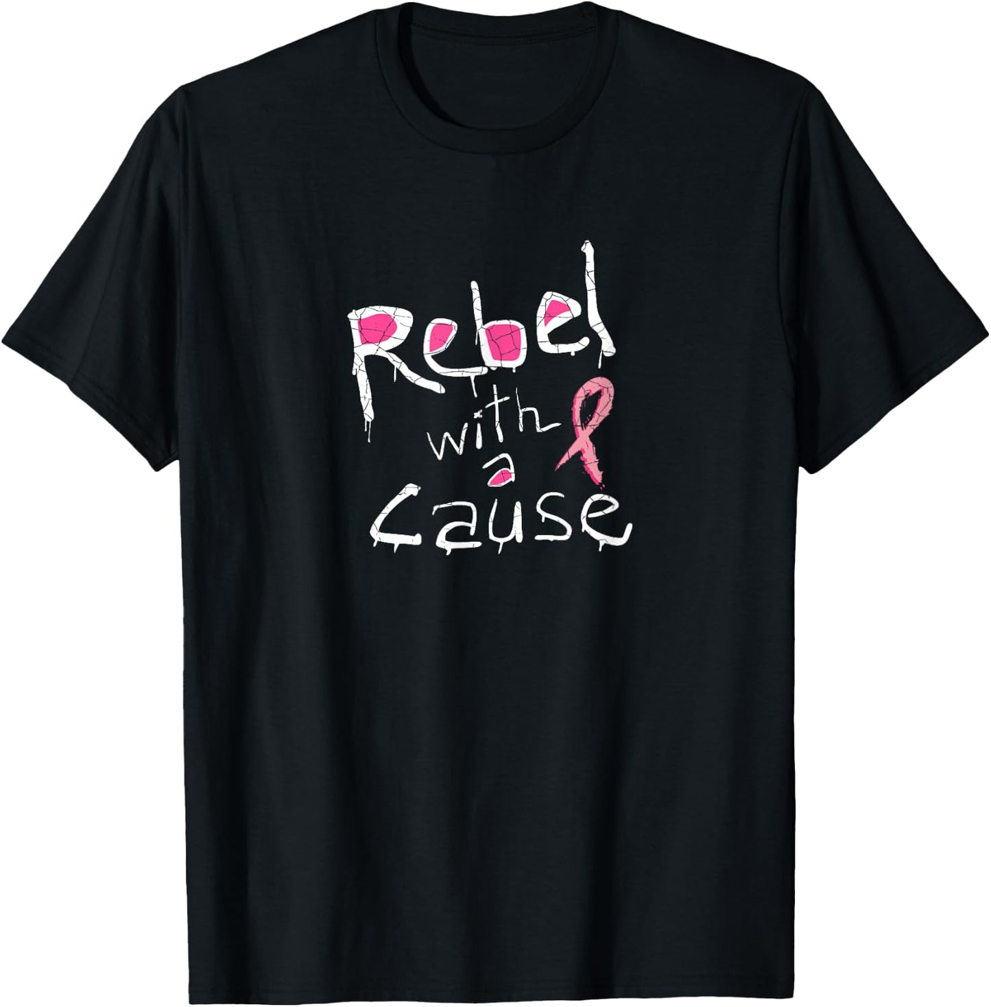 Breast Cancer Shirts: Rebel With a Cause T-Shirt - T-Shirt | Black