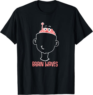Brain Waves - Funny Neuroscience Pun T-Shirt - T-Shirt | Black