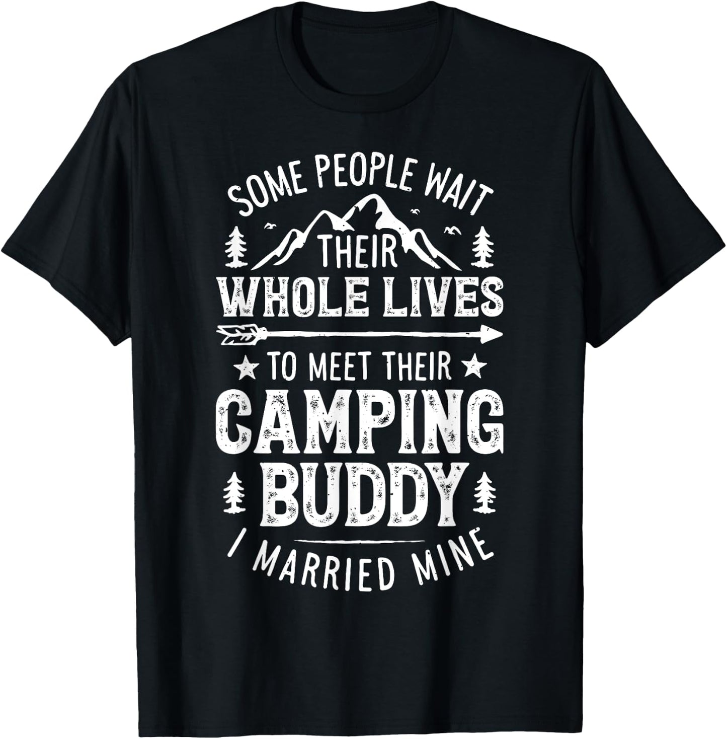 Camping Buddy Married Mine T shirt Men Husband Wife Camper T-Shirt - T-Shirt | Black