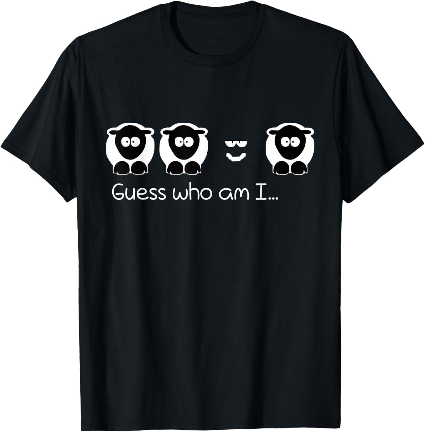Cool Guess Who Sarcastic Black Sheep Family T-Shirt - T-Shirt | Black