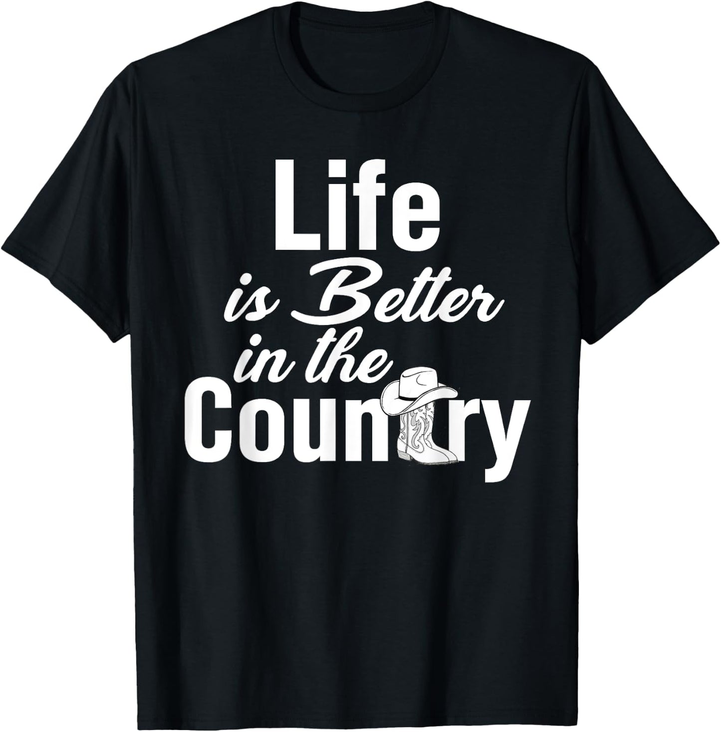 Life is Better in the Country T-Shirt - T-Shirt | Black