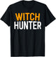 Witch Hunter Shirt Adult Men Women Kids Costume T-Shirt - T-Shirt | Black