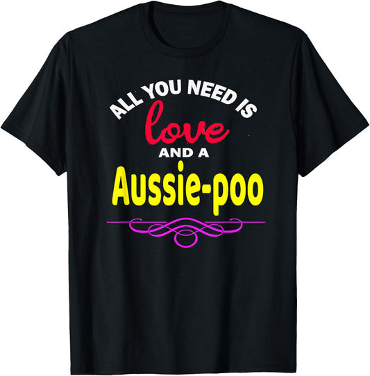 Aussie-poo Dog Shirt Love Poodle + Australian Shepherd = T-Shirt - T-Shirt | Black