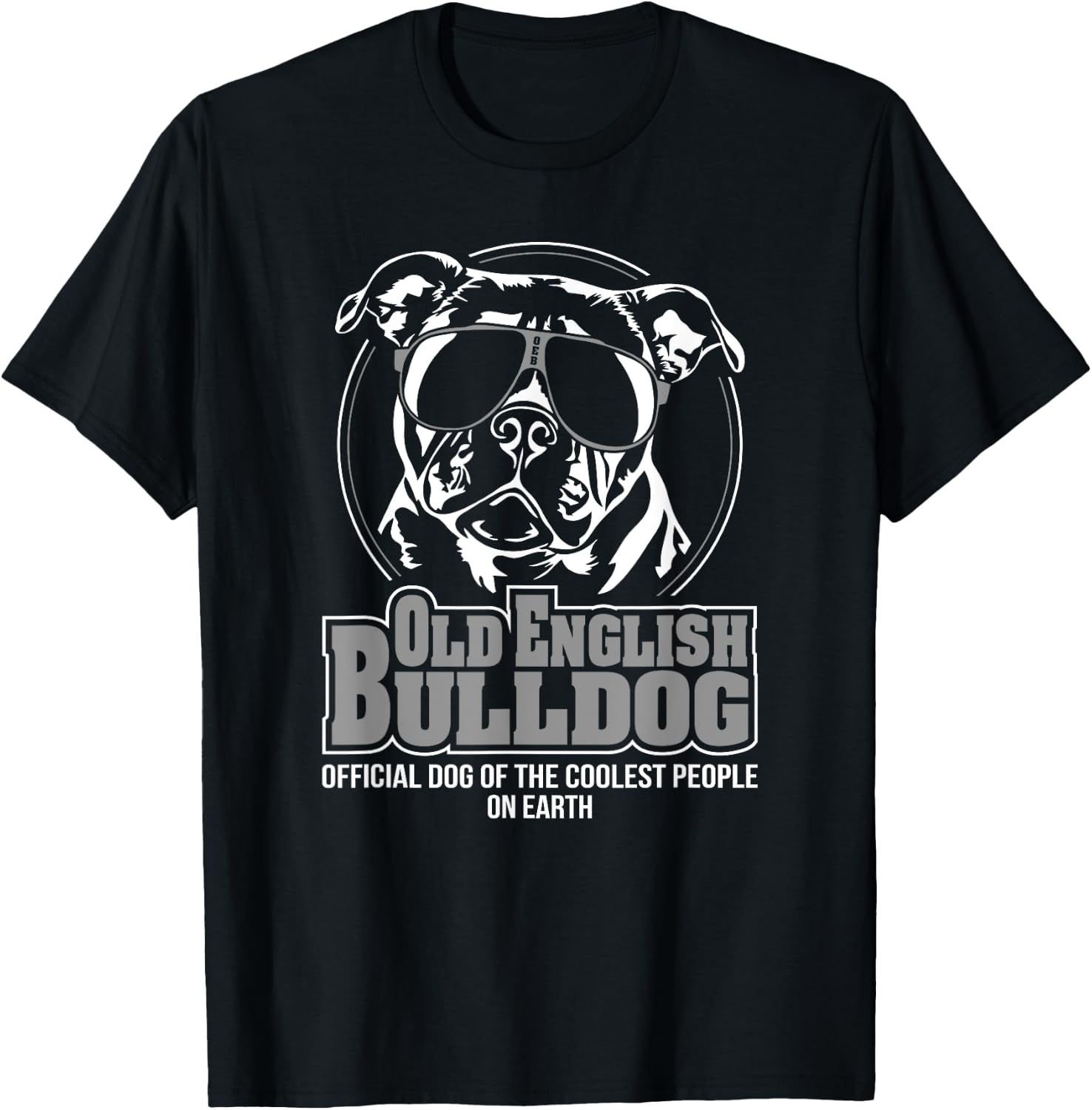 Funny Cool Old English Bulldog dog gift Shirt T-Shirt - T-Shirt | Black