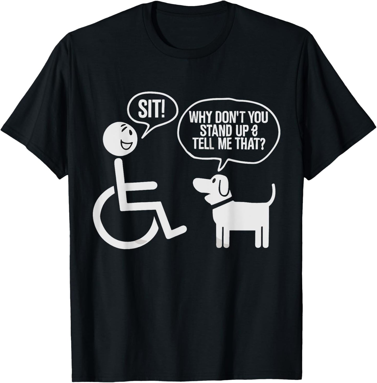 Funny wheelchair humor joke for a disability in a wheelchair T-Shirt - T-Shirt | Black