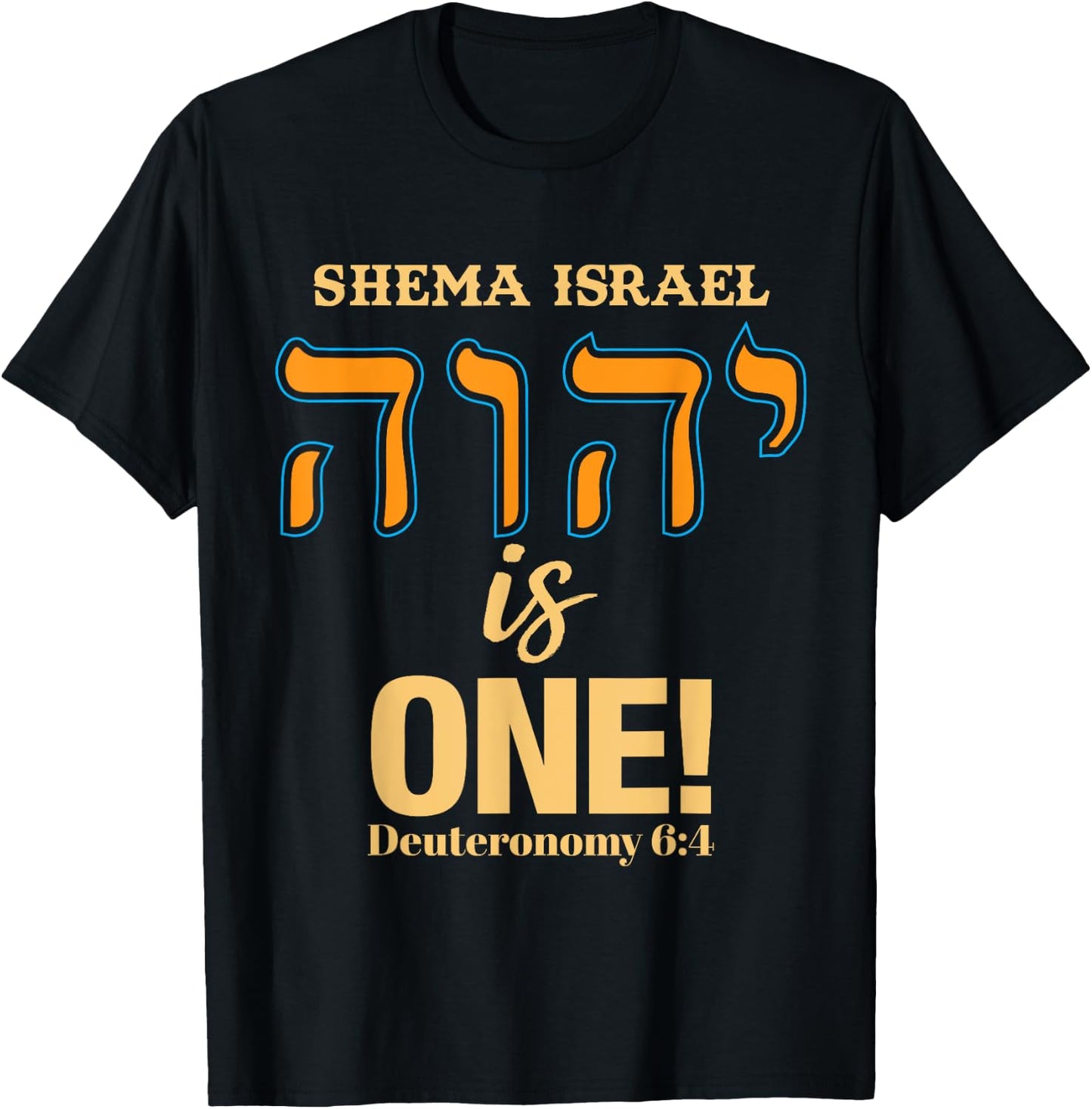 Shema Israel - Deuteronomy 6:4 T-Shirt - T-Shirt | Black