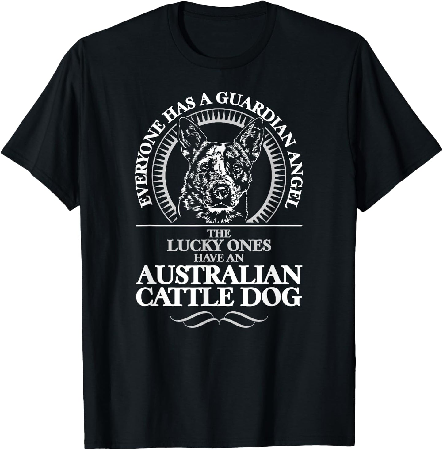 Funny Cattle Dog Guardian Angel dog Shirt gift T-Shirt - T-Shirt | Black