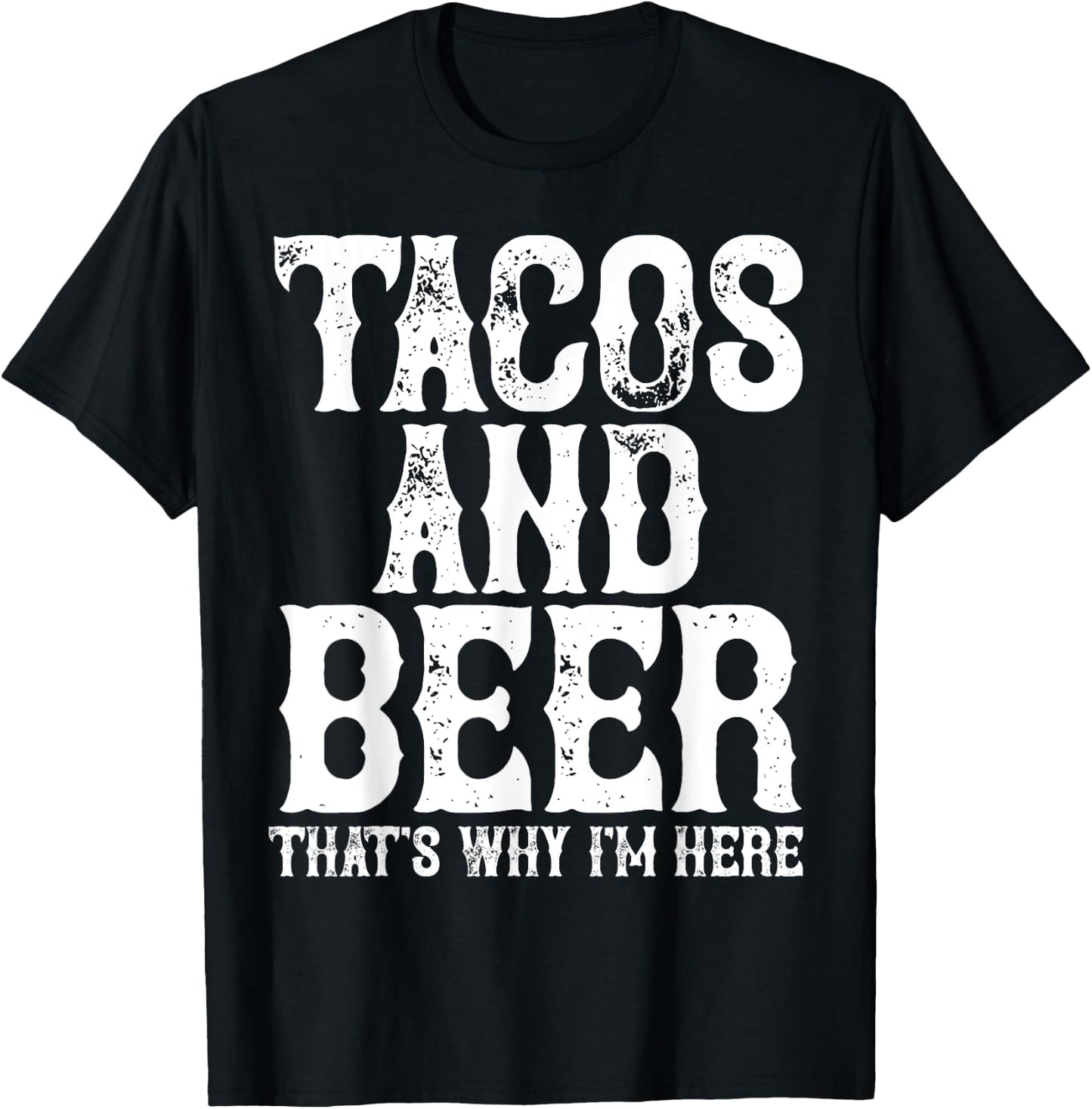 TACOS AND BEER Drinking Drunk Cinco De Mayo Men Women Gift T-Shirt - T-Shirt | Black