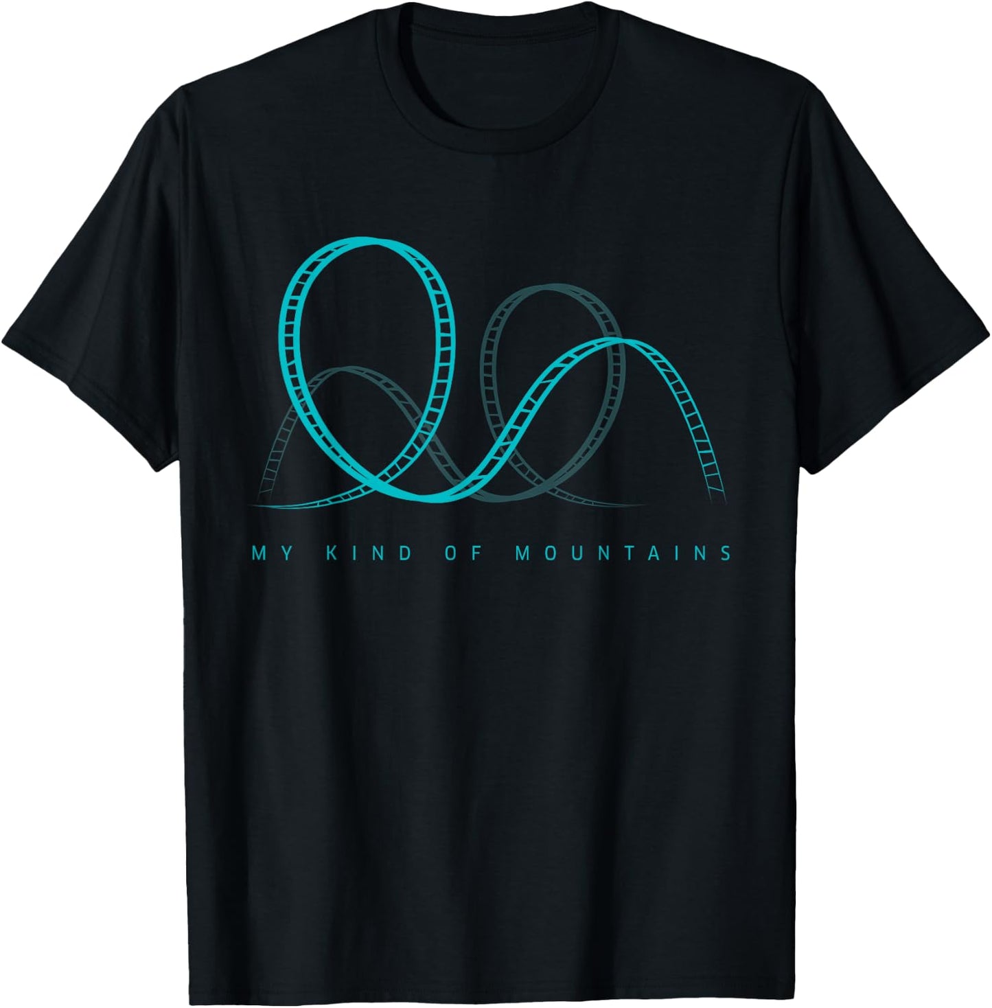 My Kind Of Mountains Roller Coaster & Amusement Park Design T-Shirt - T-Shirt | Black