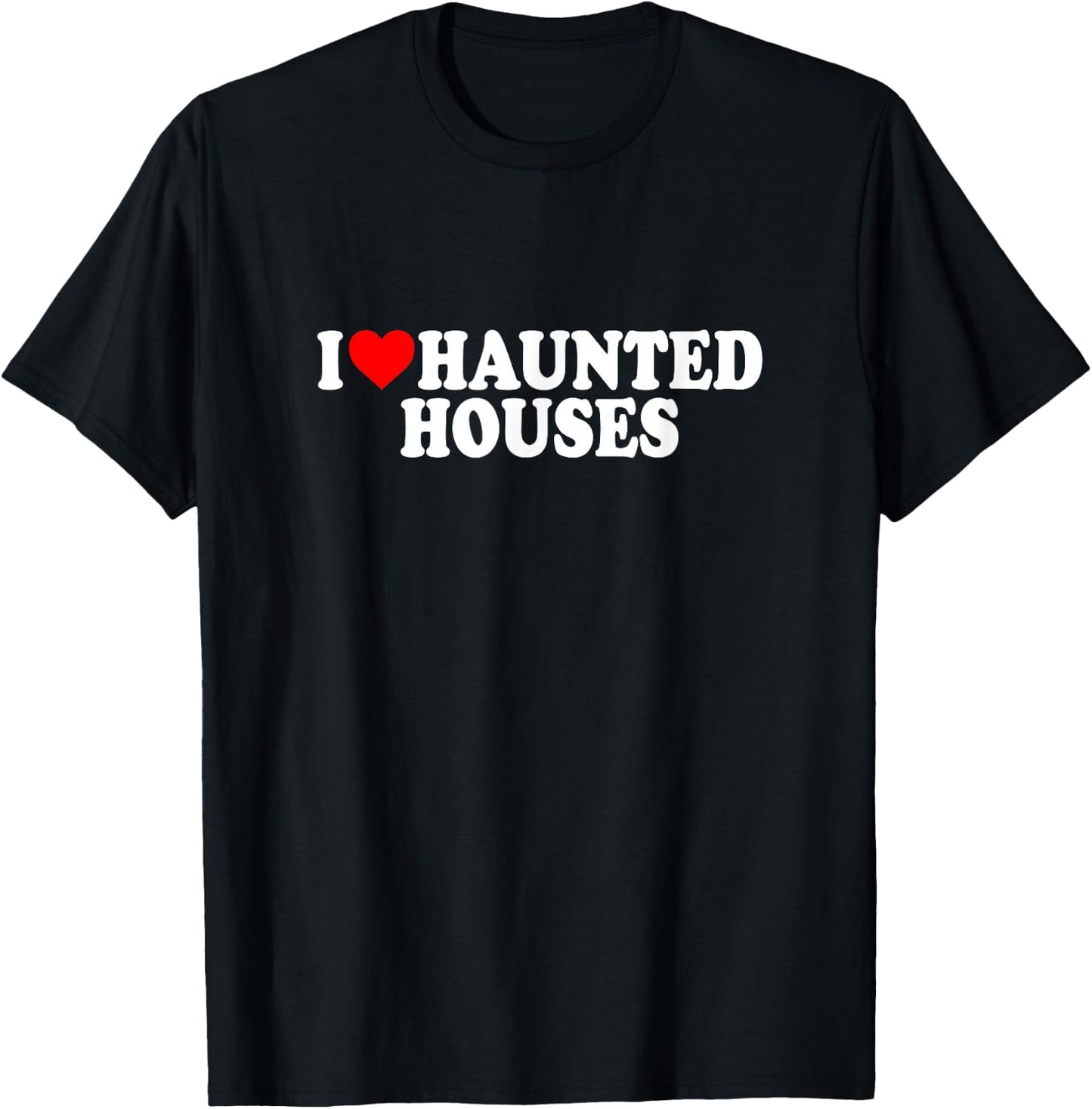 I Love Heart Haunted Houses Minimalist Halloween Scary Movie T-Shirt - T-Shirt | Black