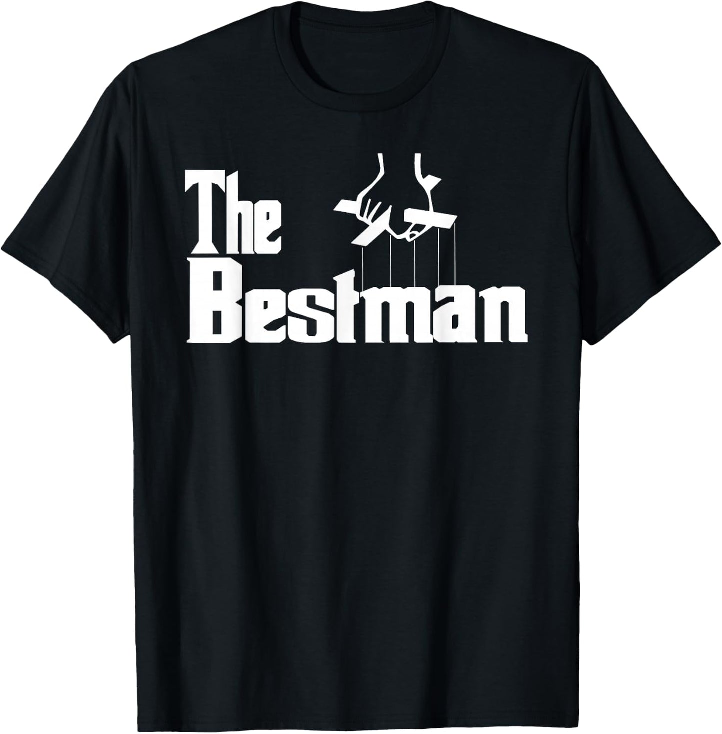 Bachelor Party or Wedding The Bestman Groomsmen T-Shirt - T-Shirt | Black